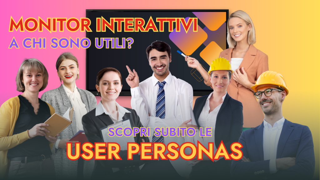 monitor-interattivo-utile-user-personas-img